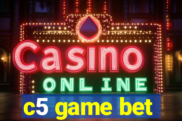 c5 game bet
